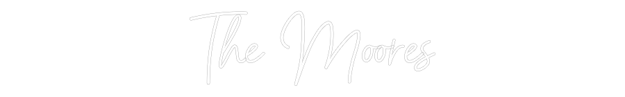 Customized Neon Sign: The Moores
