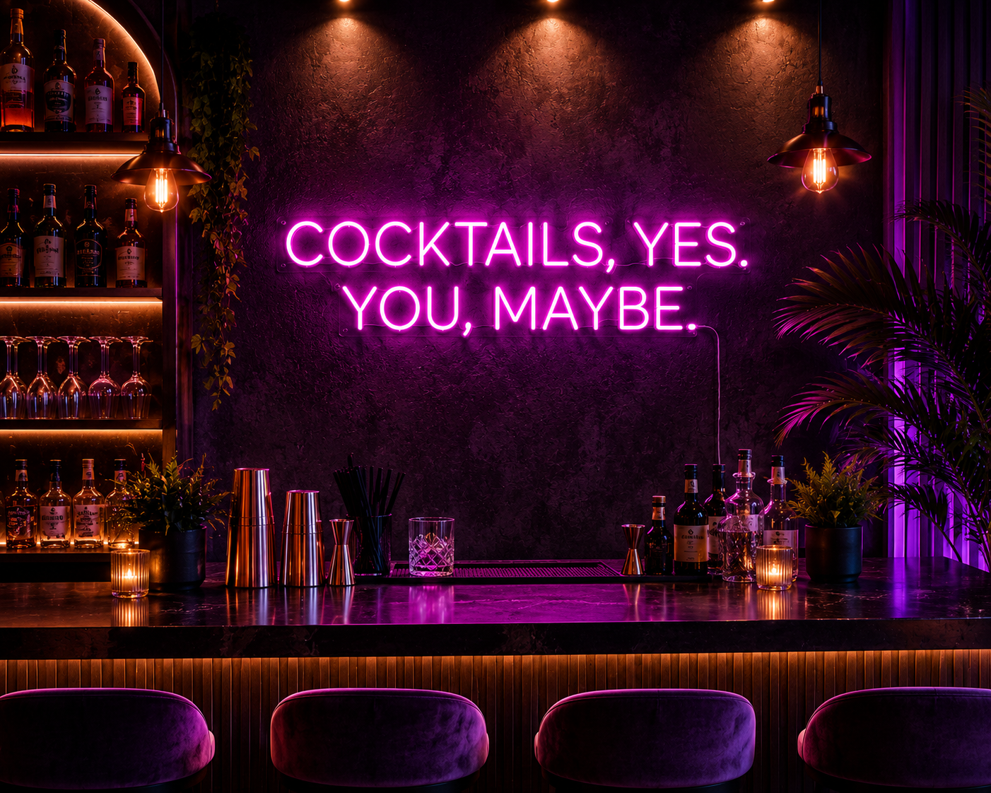 Cocktails, Yes. You, Maybe. Neon Sign for Bars & Nightclubs