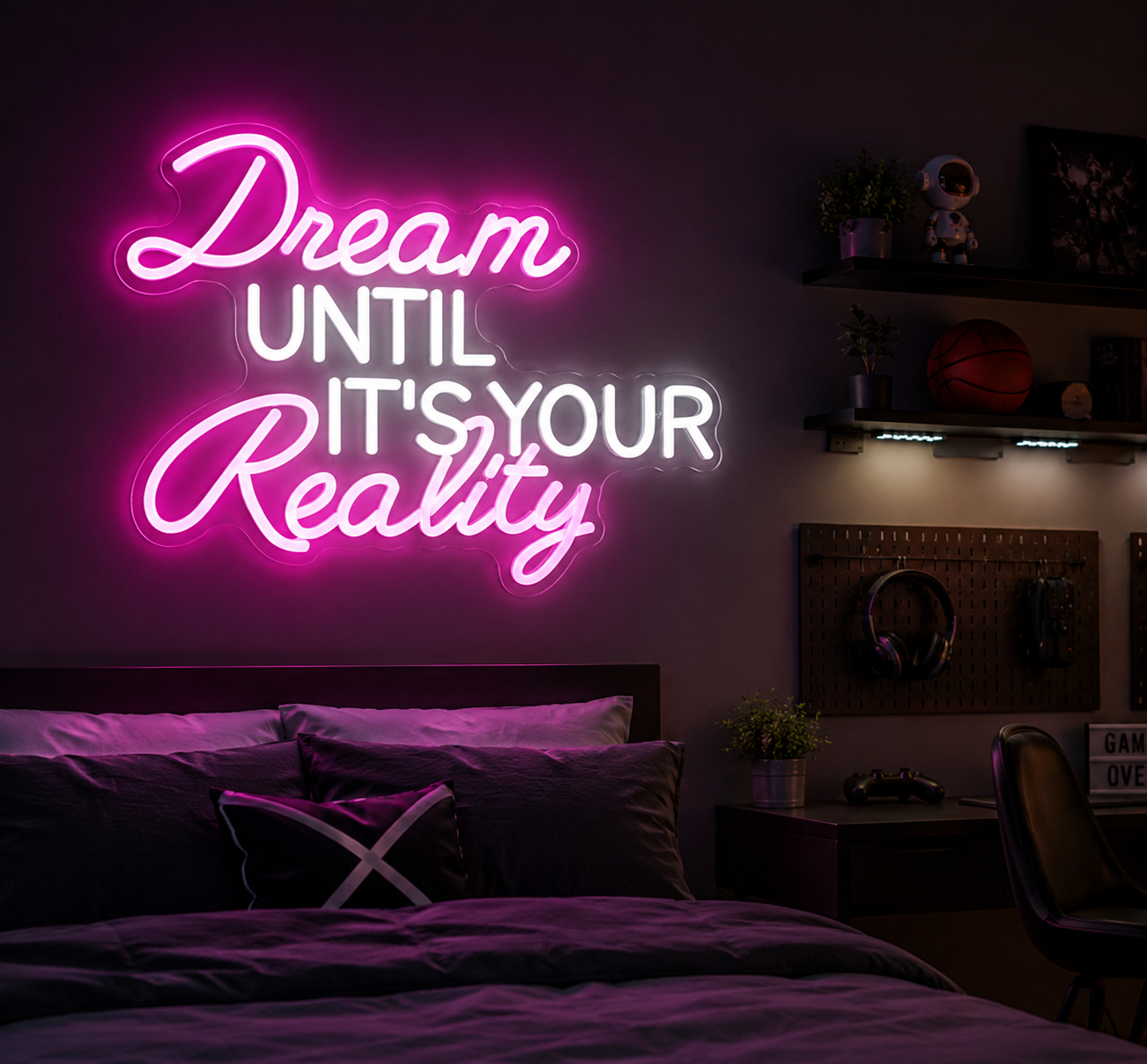 Dream Until It's Your Reality Neon Wall Sign for Bedroom