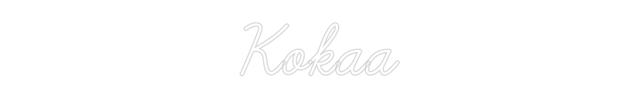 Customized Neon Sign: Kokaa