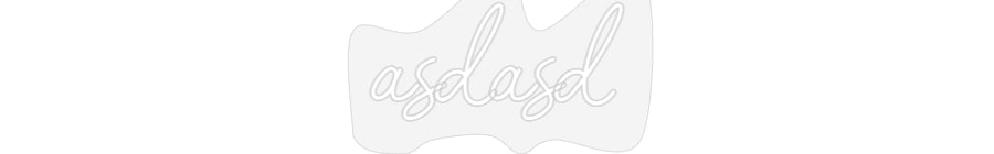 Customized Neon Sign: asdasd