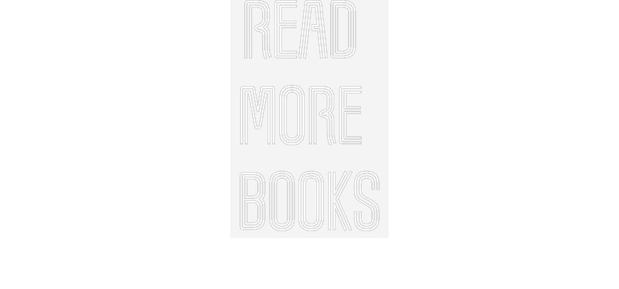 Customized Neon Sign: READ
MORE
...
