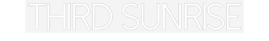 Customized Neon Sign: Third Sunrise
