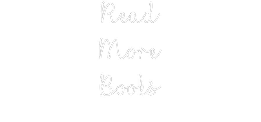 Customized Neon Sign: Read
More
B...