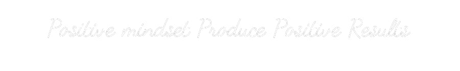 Customized Neon Sign: Positive mind...