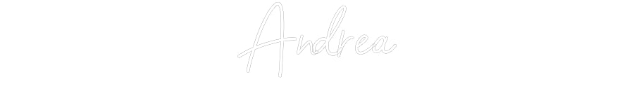 Customized Neon Sign: Andrea