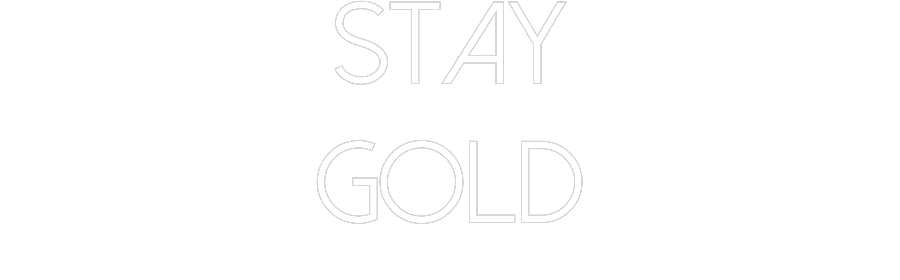 Customized Neon Sign: Stay
Gold