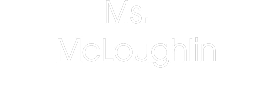 Customized Neon Sign: Ms.
McLough...