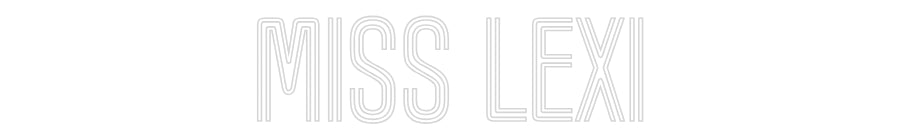 Customized Neon Sign: Miss Lexi