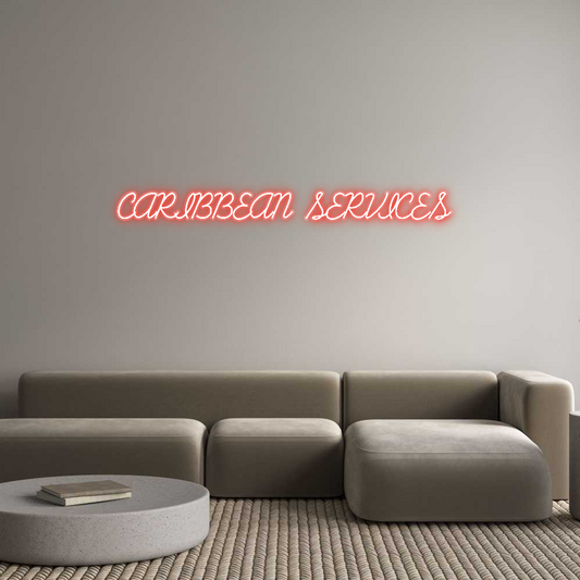Customized Neon Sign: CARIBBEAN SER...