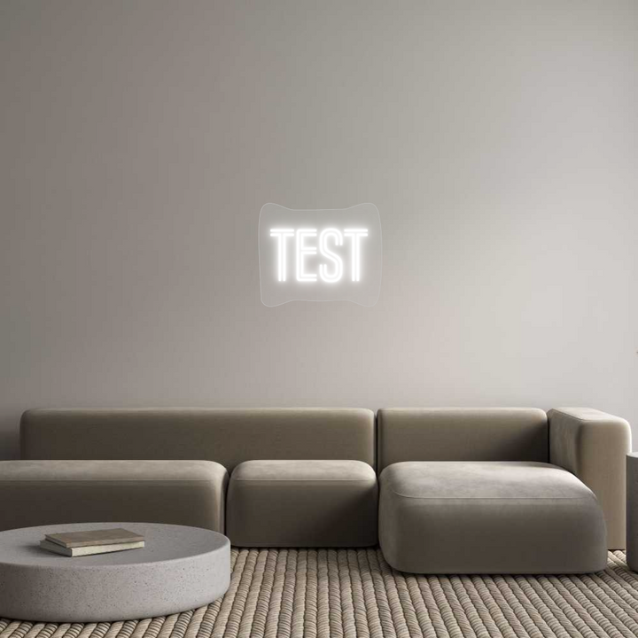 Customized Neon Sign: Test