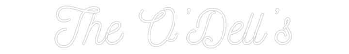 Customized Neon Sign: The O’Dell’s