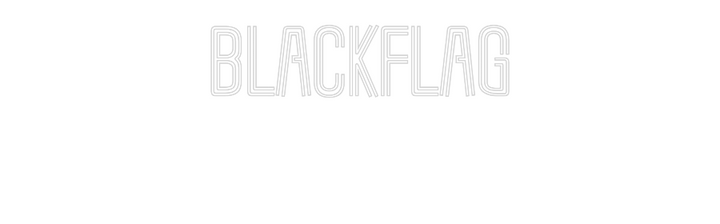 Customized Neon Sign: BLACKFLAG