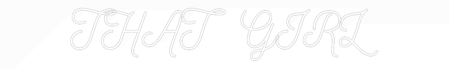 Customized Neon Sign: THAT GIRL