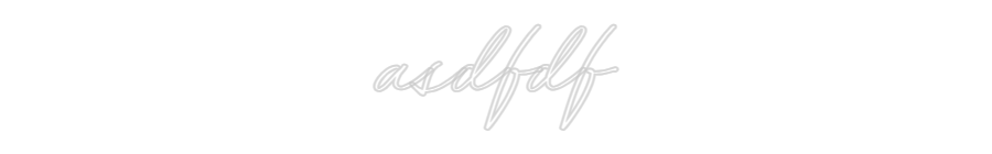 Custom Neon: asdfdf