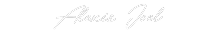 Customized Neon Sign: Alexis Joel