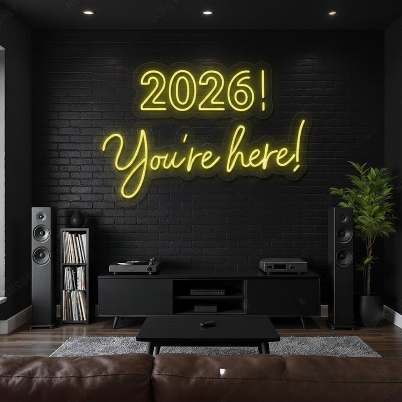 2026 You’re Here LED Neon Sign by Neon.Shop glowing for New Year celebrations
