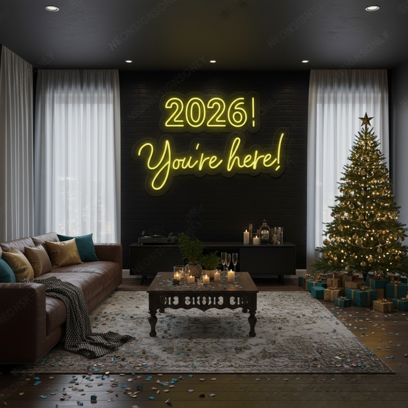 2026 You’re Here LED Neon Sign by Neon.Shop glowing for New Year celebrations