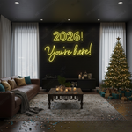 2026 You’re Here LED Neon Sign by Neon.Shop glowing for New Year celebrations