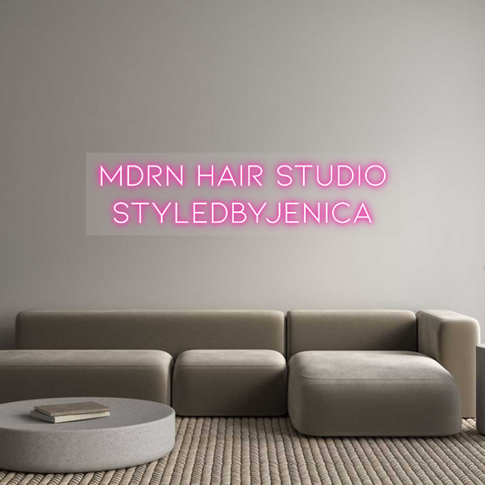 Customized Neon Sign: MDRN HAIR STU...