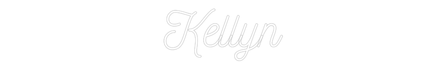 Customized Neon Sign: Kellyn