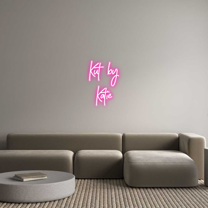 Customized Neon Sign: Kut by
Katie