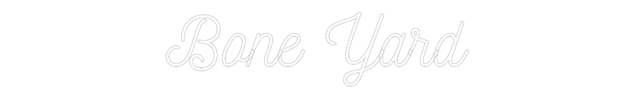 Customized Neon Sign: Bone Yard