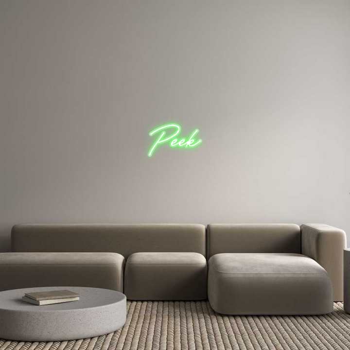Customized Neon Sign: Peek