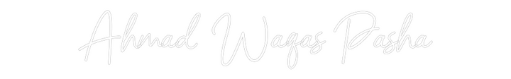 Customized Neon Sign: Ahmad Waqas P...
