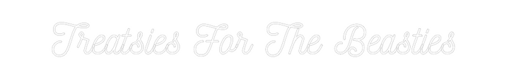 Customized Neon Sign: Treatsies For...