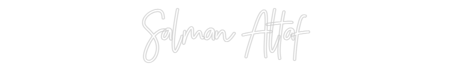 Customized Neon Sign: Salman Altaf