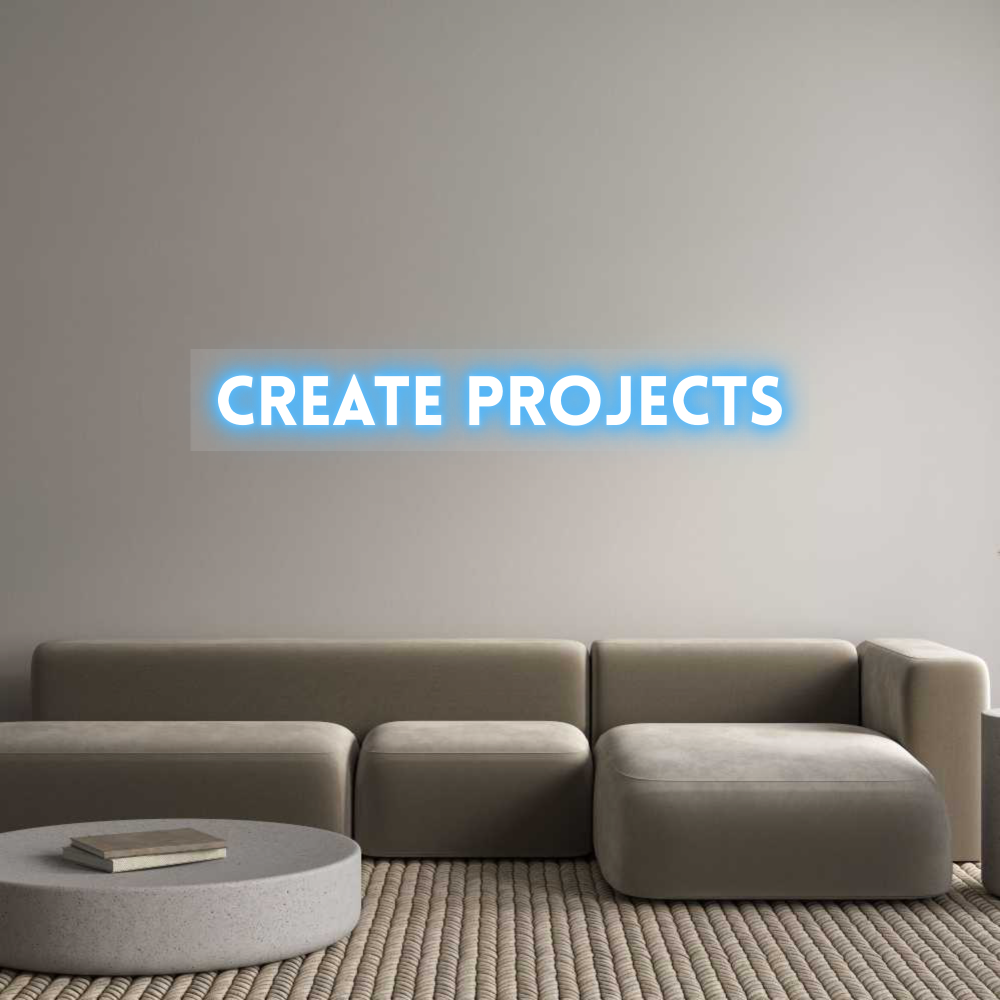 Customized Neon Sign: Create Projects