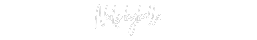 Customized Neon Sign: Nailsbybella