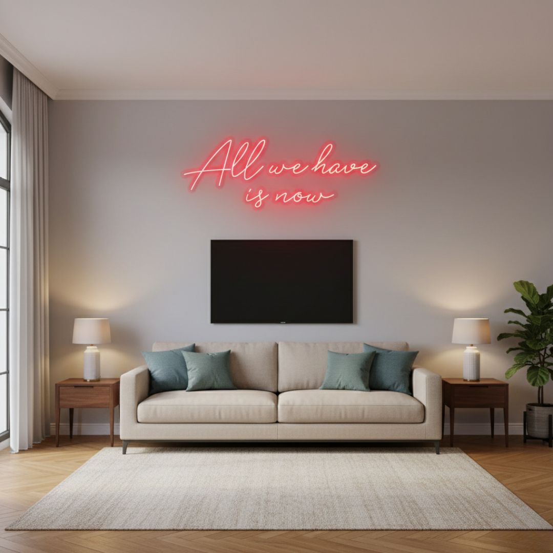 All We Have Is Now LED neon sign by Neon.Shop glowing on a modern wall as inspirational neon wall decor
