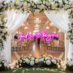 And So It Begins Wedding Neon Sign by Neon.Shop 