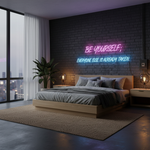 Motivational LED neon wall décor with quote Be Yourself, Everyone Else Is Already Taken by Neon.Shop