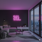 Believe There Is Good In The World” Inspirational Neon Sign by Neon.Shop – LED wall décor for positivity and modern interiors