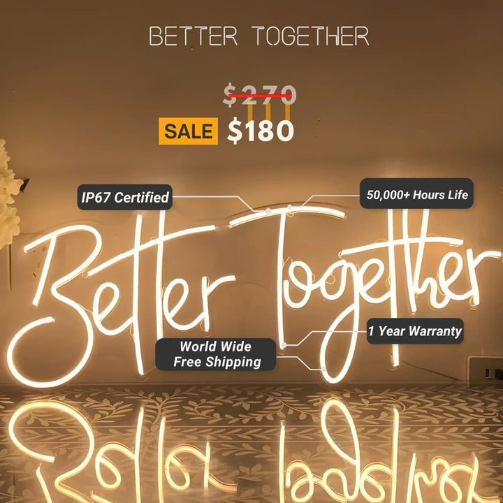 Better Together Neon Sign - Celebrate Unity with Radiant Style!