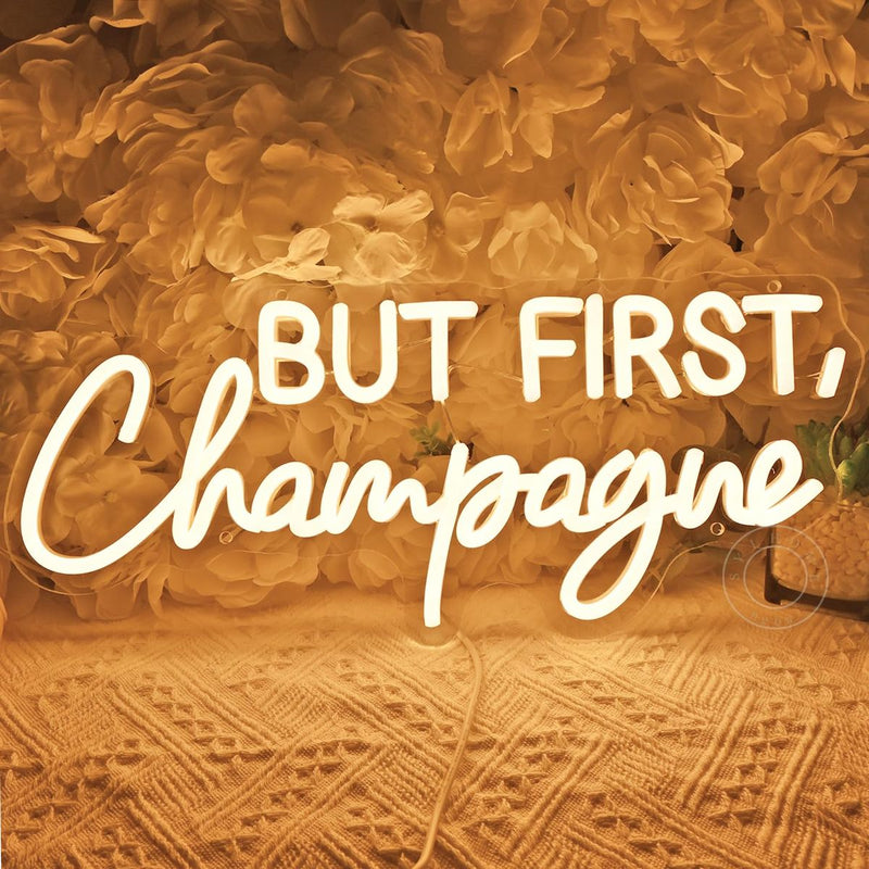 But First Champagne LED neon sign for wedding decor Neon.Shop