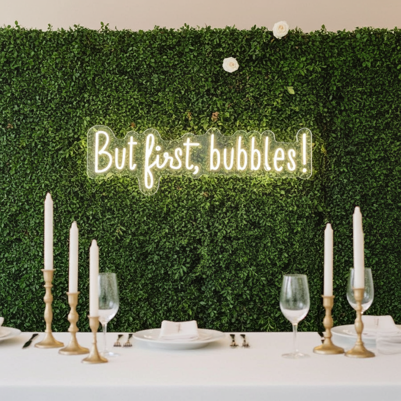 But First Bubbles neon sign for wedding décor by Neon.Shop