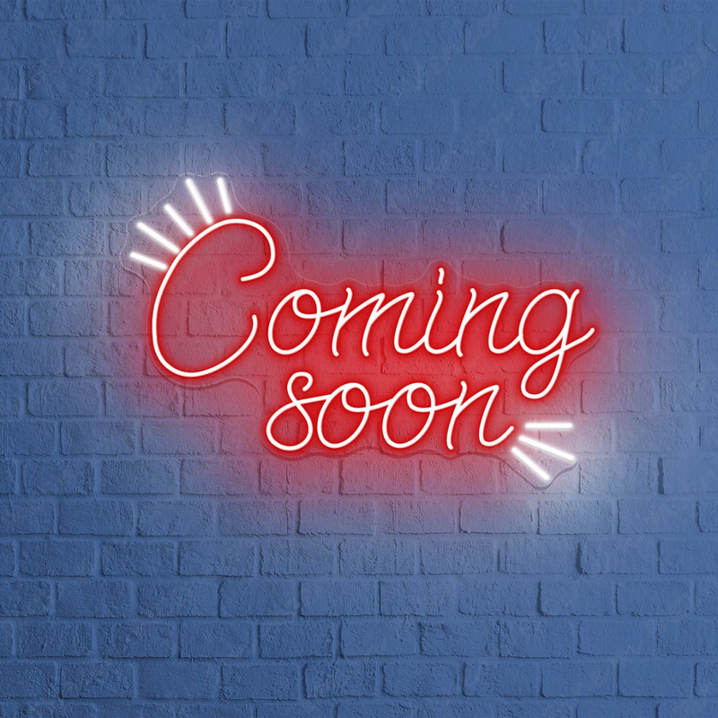 Coming Soon LED neon Sign by Neon.Shop for new shops and cafés
