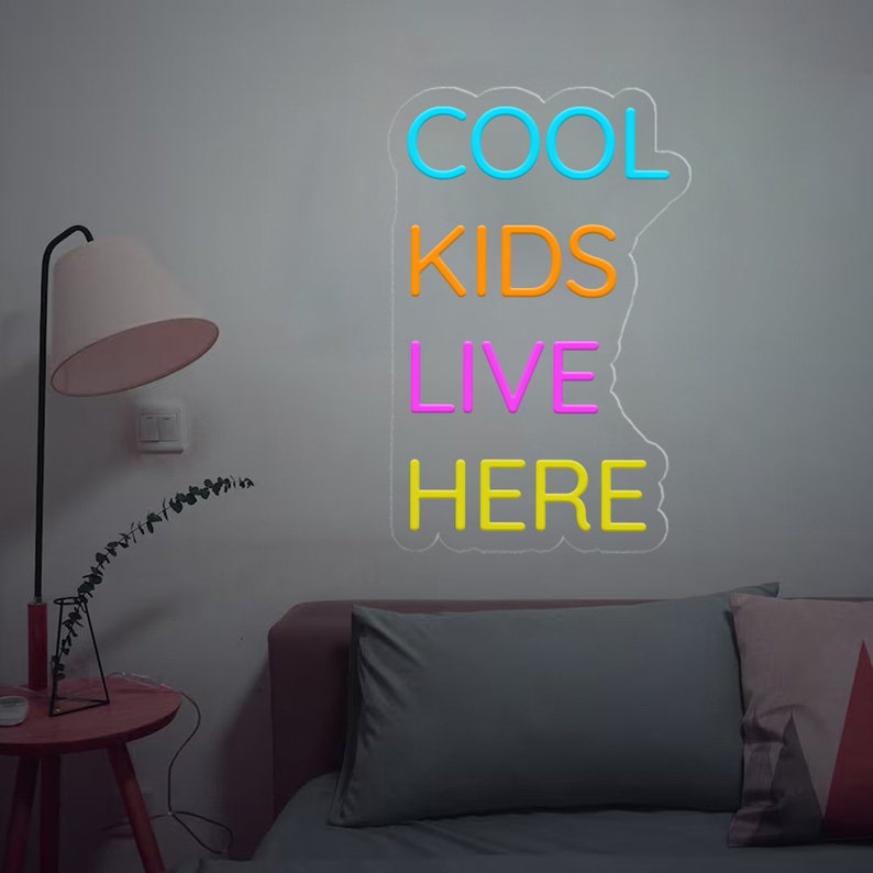 Cool Kids Live Here Neon Sign displayed in playroom or teen room by Neon.Shop