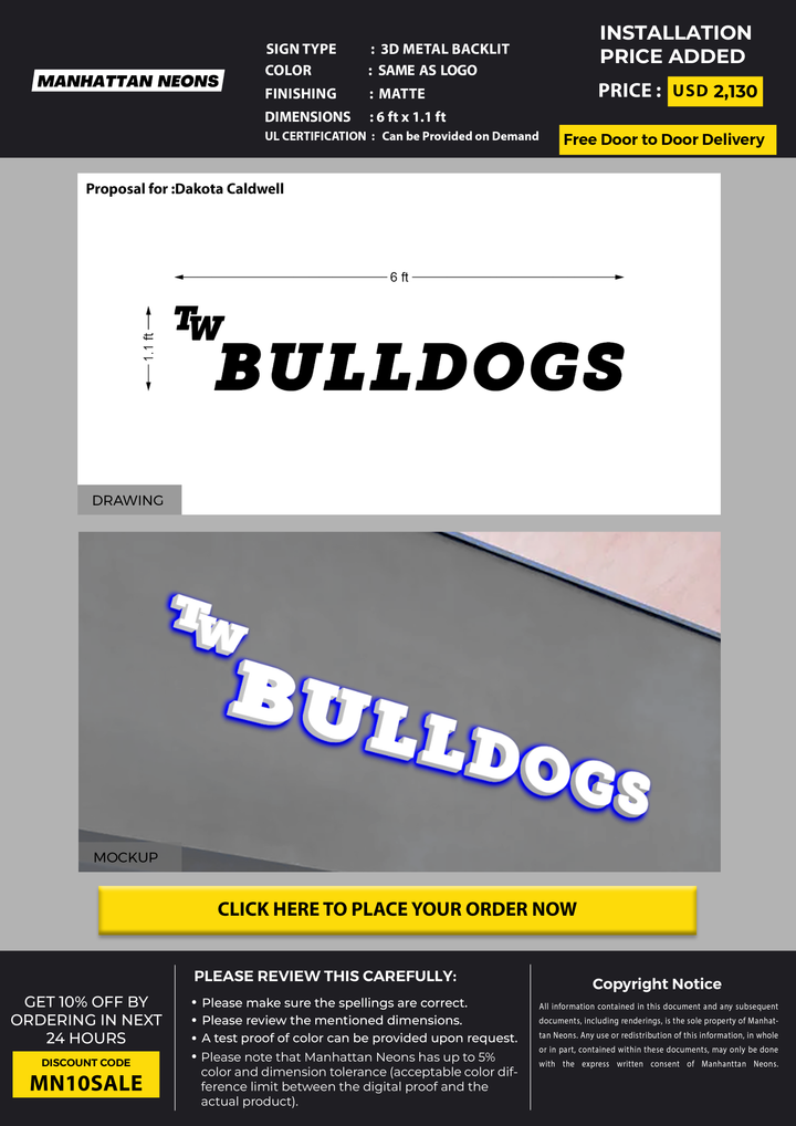 3D Metal Backlit sign for Dakota Caldwell