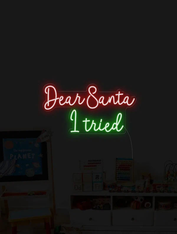 Dear Santa, I Tried Merry Christmas Neon Sign by Neon.Shop featuring playful glowing lettering for holiday décor.