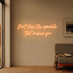 Don’t Lose the Sparkle That Makes You” Inspirational Neon Sign by Neon.Shop – bright LED quote décor for positivity and stylish interiors