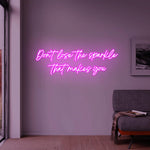 Don’t Lose the Sparkle That Makes You” Inspirational Neon Sign by Neon.Shop – bright LED quote décor for positivity and stylish interiors