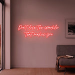 Don’t Lose the Sparkle That Makes You” Inspirational Neon Sign by Neon.Shop – bright LED quote décor for positivity and stylish interiors