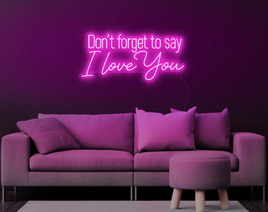 Don’t Forget to Say I Love You Valentine’s Day LED neon sign by Neon.Shop glowing in soft romantic light with elegant lettering, ideal for bedrooms, living spaces, cafés, weddings, and Valentine’s décor.