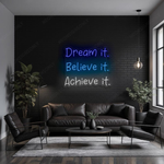 Dream It Believe It Achieve It” Motivational LED Neon Sign by Neon.Shop – bright wall décor for inspiration and modern interiors