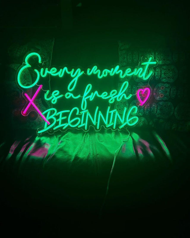 Every Moment is a Fresh Beginning Neon Sign Motivational décor by Neon.Shop 